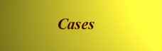 Cases